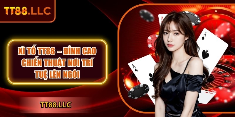 Xì tố TT88